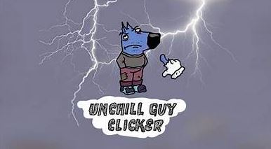 Unchill Guy Clicker